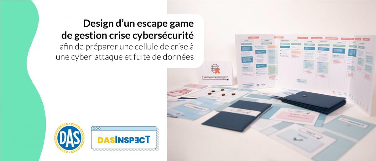 Slide 4 - Réalisation pour DAS, aperçu du design d'un escape game de gestion crise cybercécurité